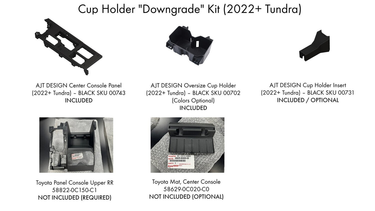 AJT Design Cup Holder "Downgrade" Kit For Tundra (2022-Current)